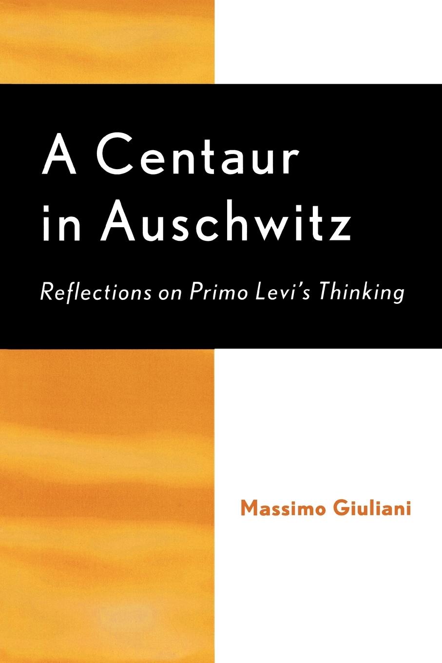 Vorderes Coverbild Centaur in Auschwitz