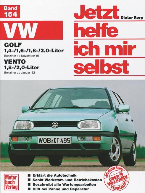 Vorderes Coverbild VW Golf 1,4-/1,6-/1,8-/2,0-Liter / VW Vento 1,8-/2,0-Liter. Jetzt helfe ich mir selbst