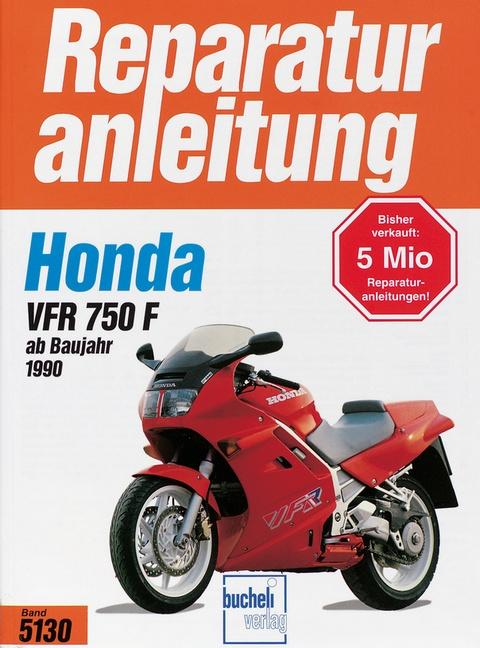 Vorderes Coverbild Honda VFR 750 F ab Baujahr 1990