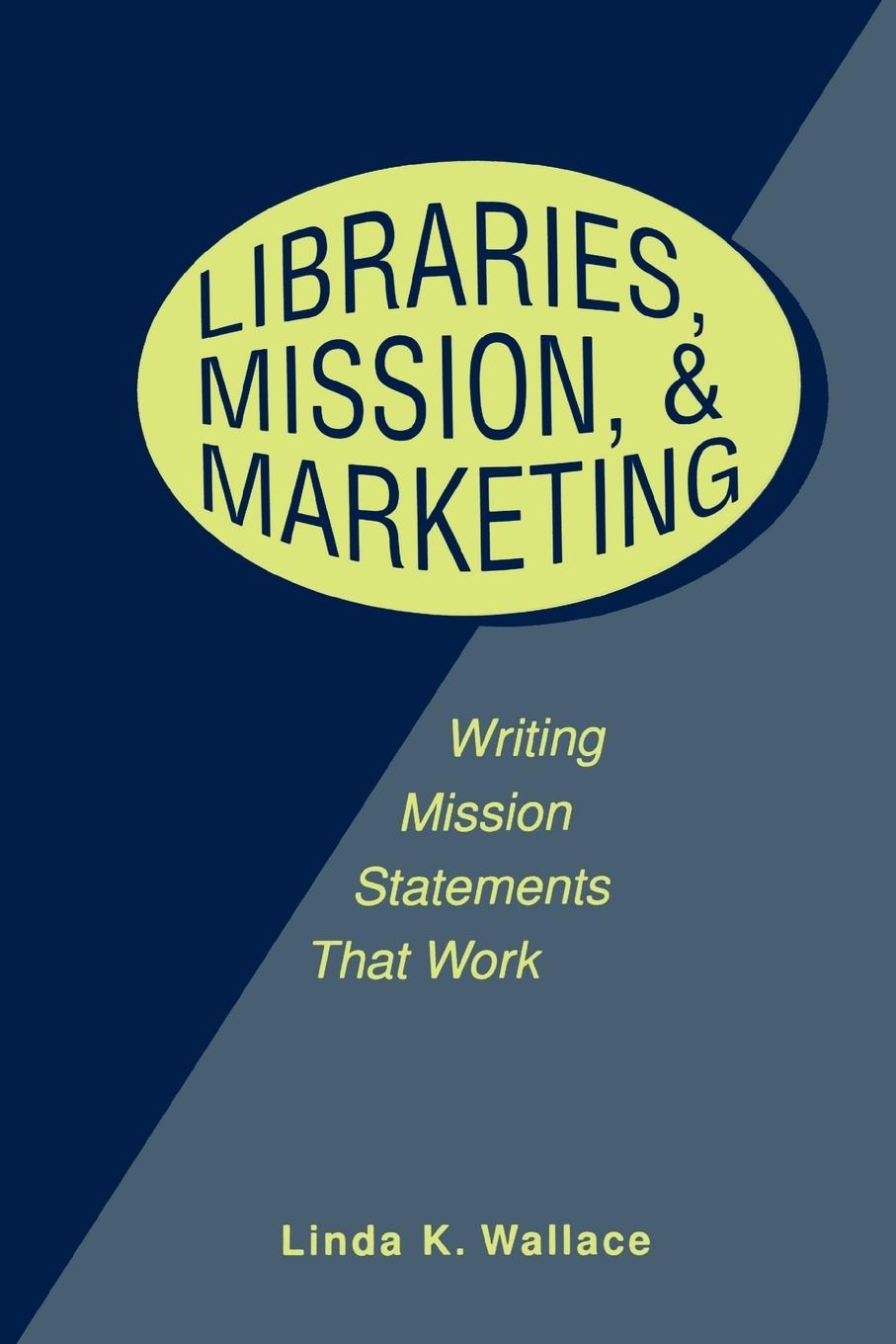 Vorderes Coverbild Libraries, Mission and Marketing