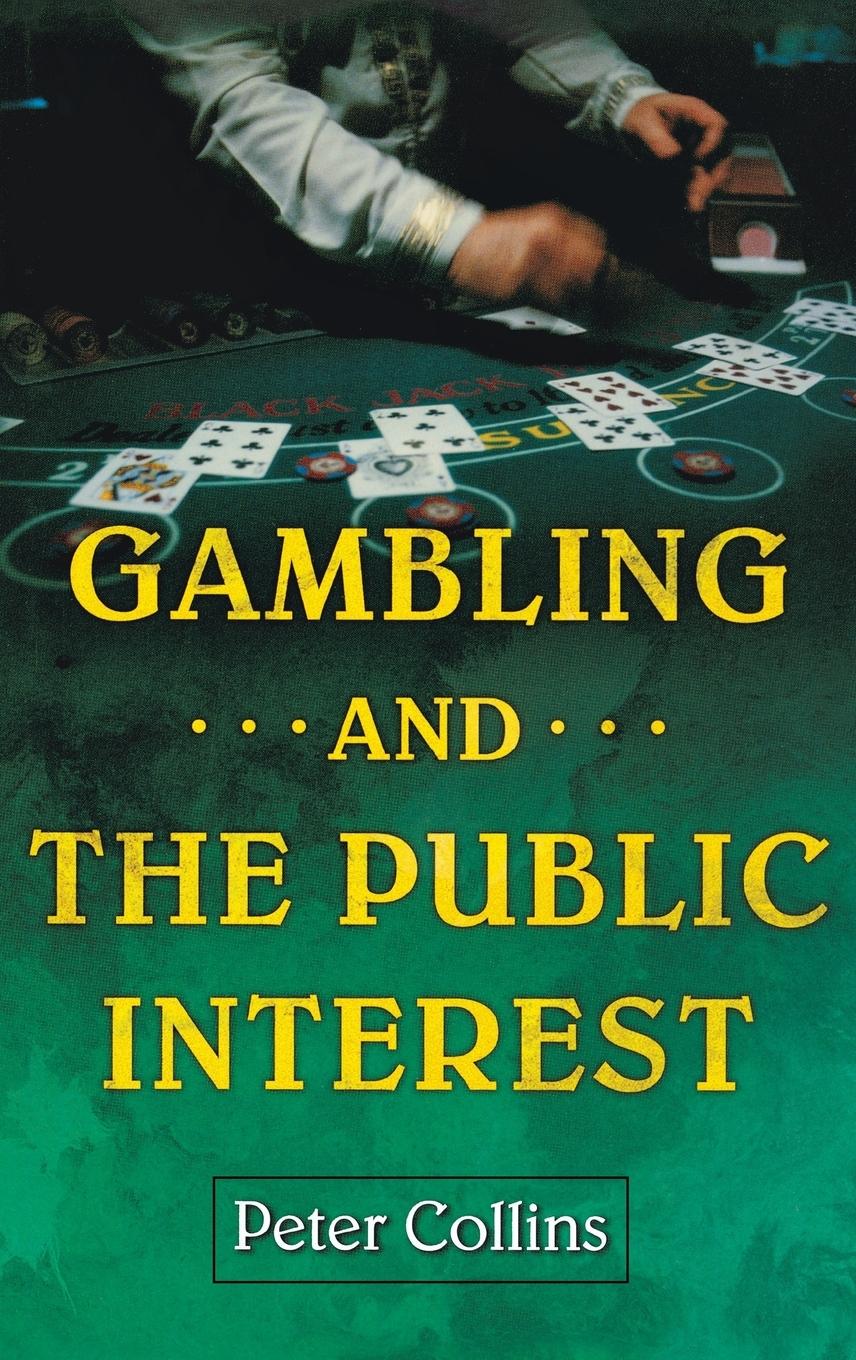 Vorderes Coverbild Gambling and the Public Interest