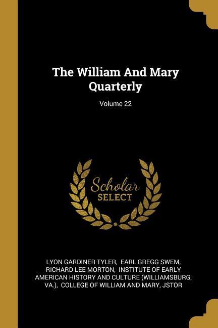 Vorderes Coverbild The William And Mary Quarterly; Volume 22