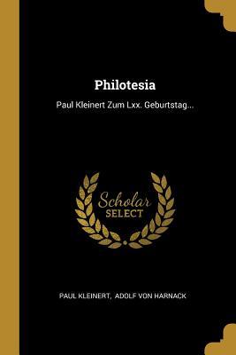 Vorderes Coverbild Philotesia: Paul Kleinert Zum Lxx. Geburtstag...