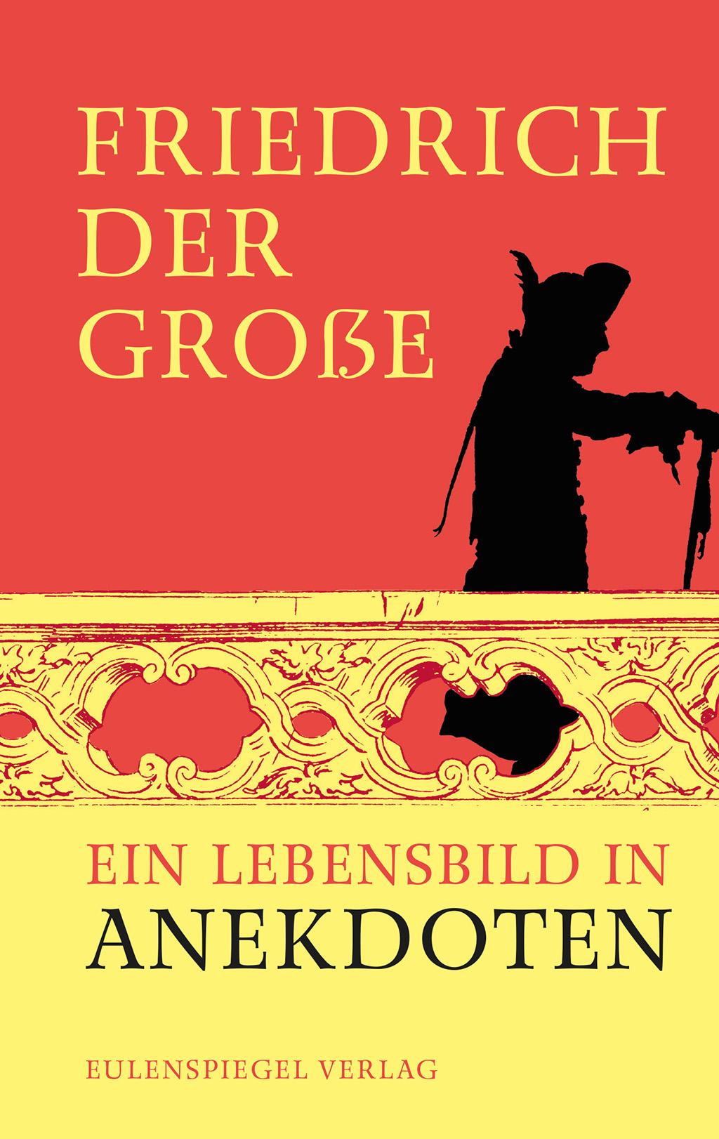 Vorderes Coverbild Friedrich der Große