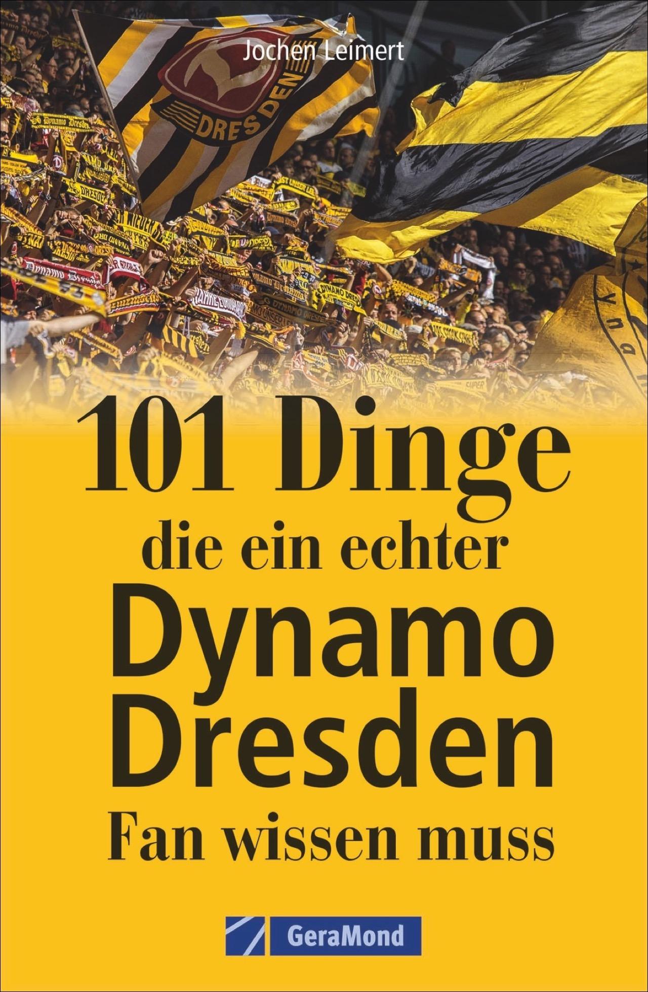 Vorderes Coverbild 101 Dinge, die ein echter Dynamo Dresden-Fan wissen muss