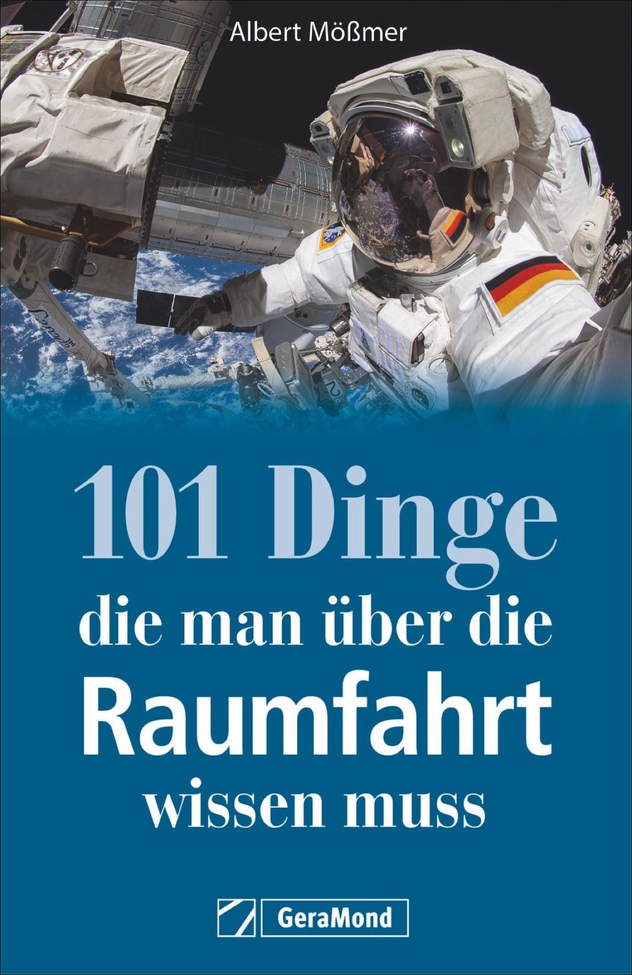 Vorderes Coverbild 101 Dinge, die man über die Raumfahrt wissen muss