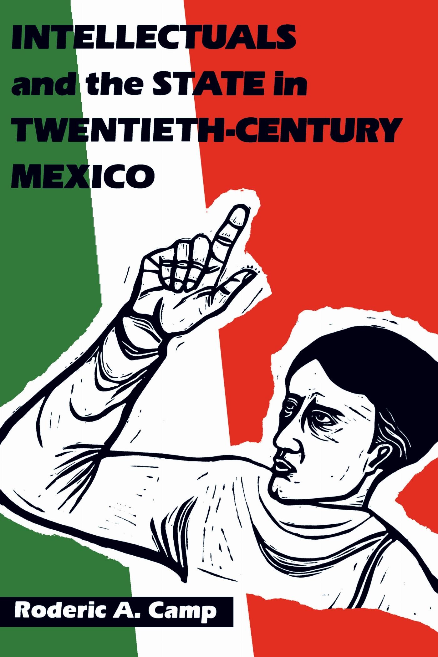 Vorderes Coverbild Intellectuals and the State in Twentieth-Century Mexico