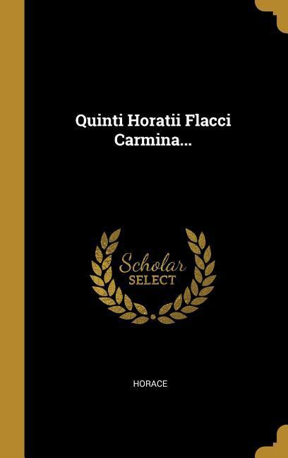 Vorderes Coverbild Quinti Horatii Flacci Carmina...