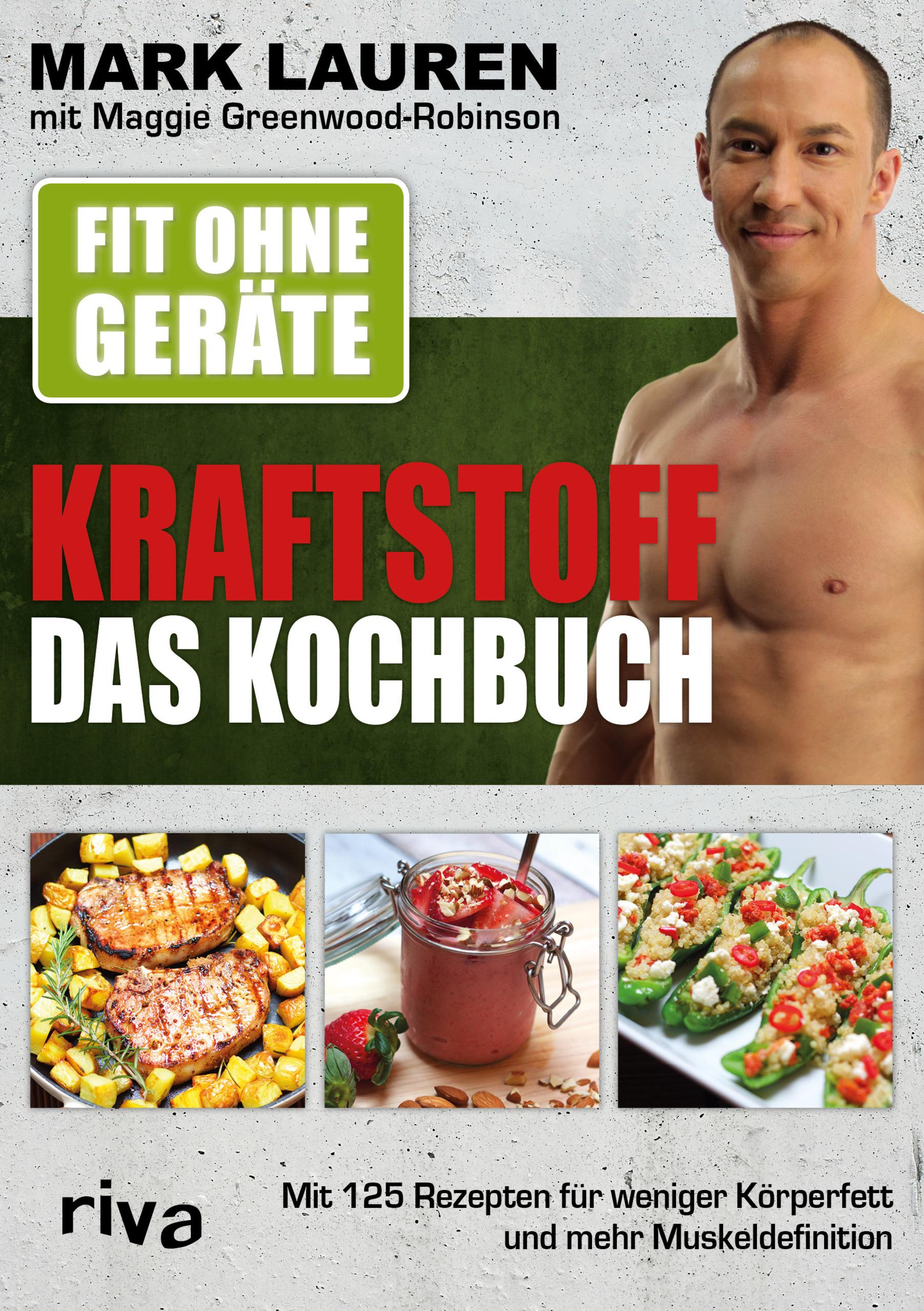 Vorderes Coverbild Fit ohne Geräte - Kraftstoff - Das Kochbuch