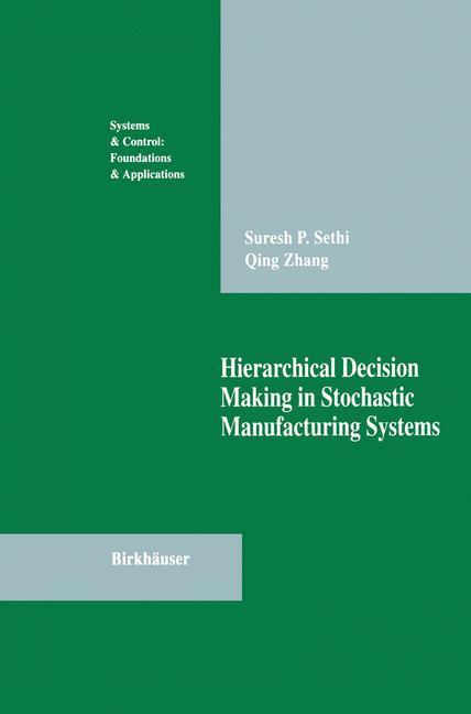 Vorderes Coverbild Hierarchical Decision Making in Stochastic Manufacturing Systems