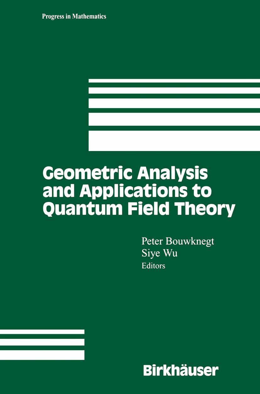 Vorderes Coverbild Geometric Analysis and Applications to Quantum Field Theory