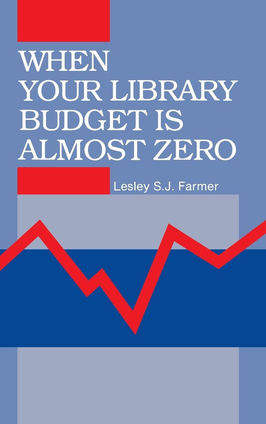 Vorderes Coverbild When Your Library Budget Is Almost Zero