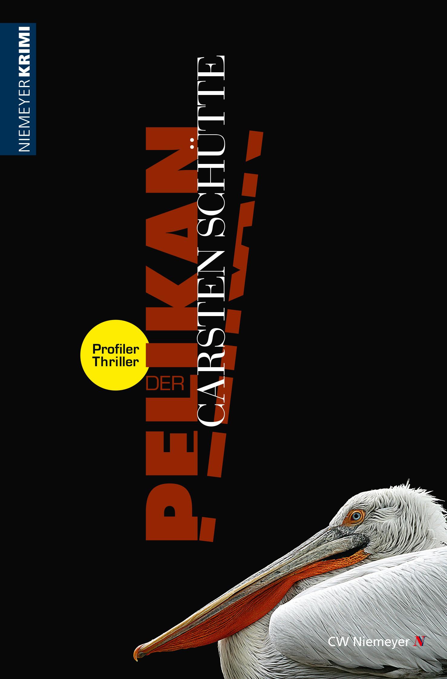 Vorderes Coverbild Der Pelikan - Ein Profiler-Thriller
