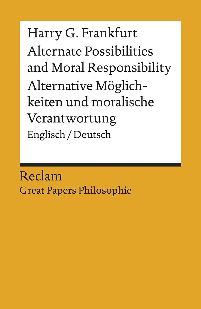 Vorderes Coverbild Alternate Possibilities and Moral Responsibility / Alternative Möglichkeiten und moralische Verantwortung