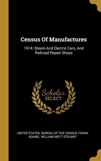 Vorderes Coverbild Census Of Manufactures
