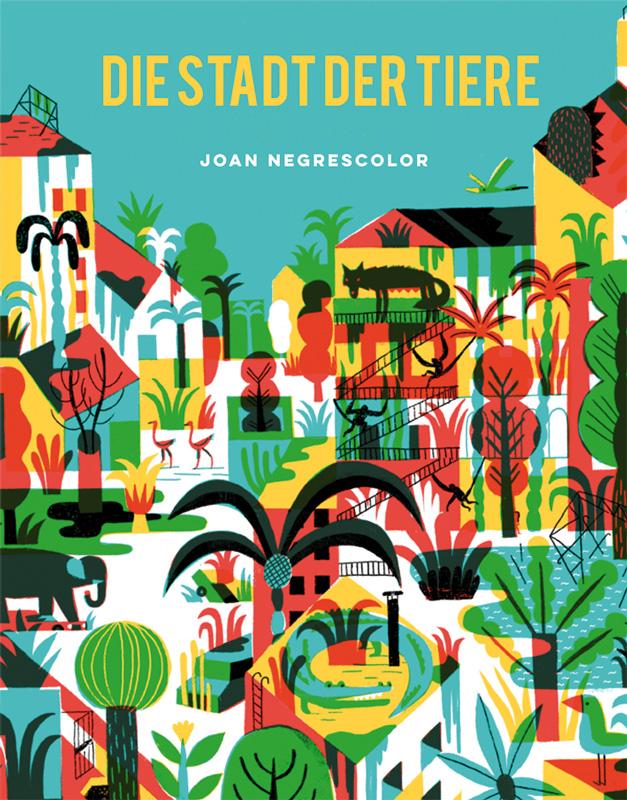 Vorderes Coverbild Die Stadt der Tiere