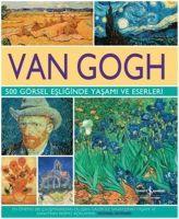 Vorderes Coverbild Van Gogh 500 Görsel Esliginde Yasami ve Eserleri