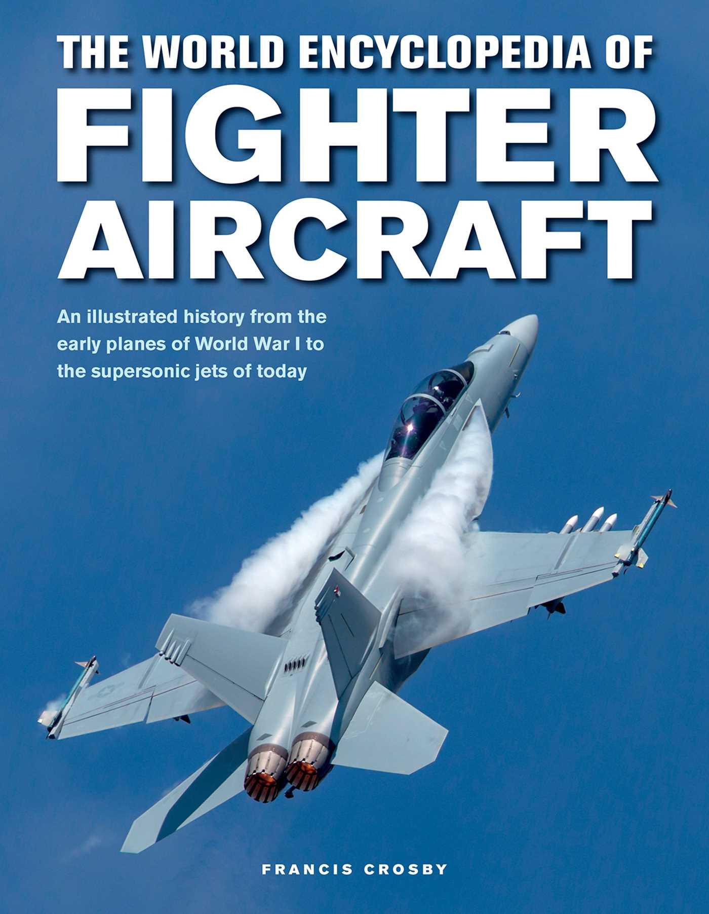 Vorderes Coverbild The World Encyclopedia of Fighter Aircraft