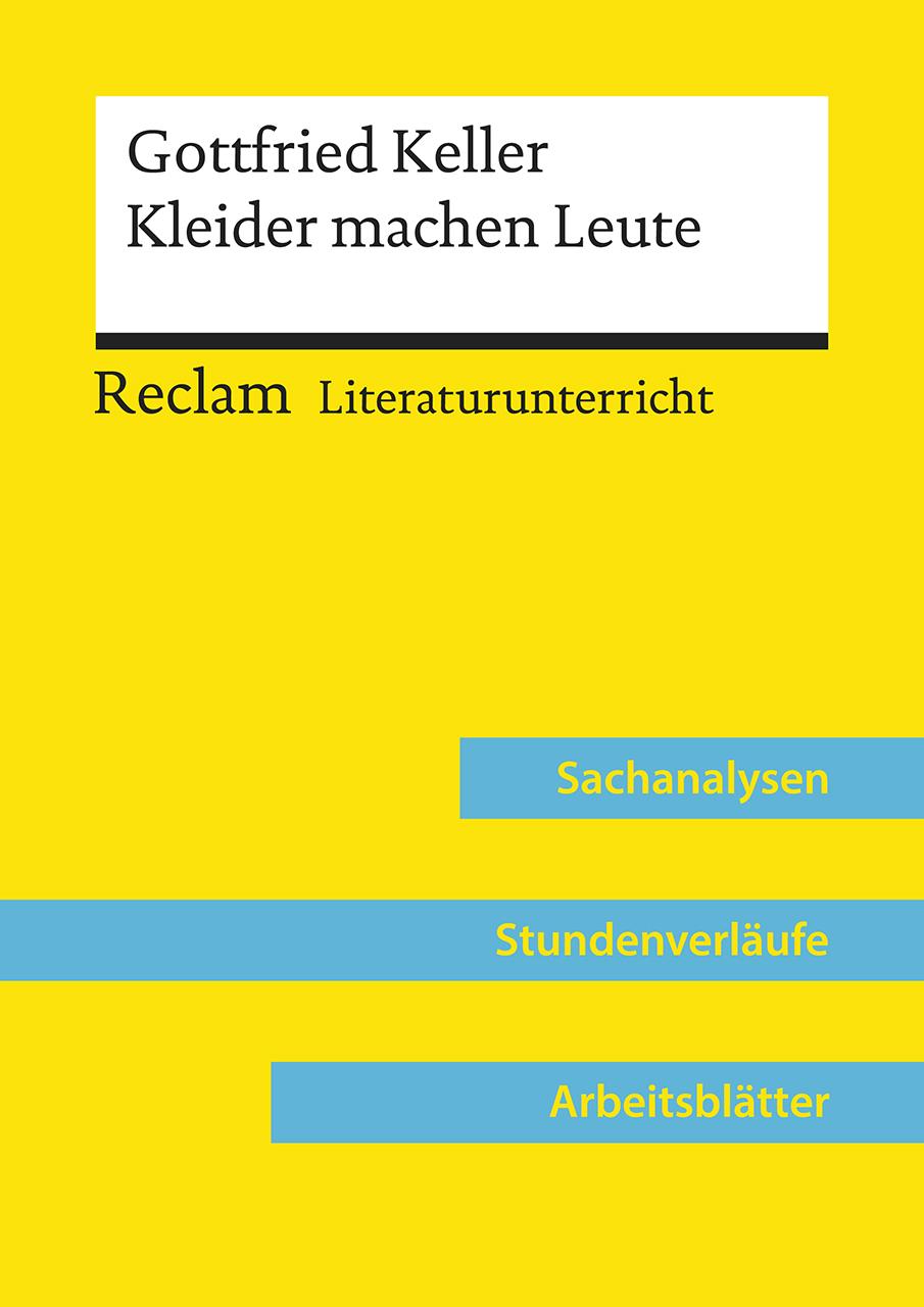 Vorderes Coverbild Gottfried Keller: Kleider machen Leute (Lehrerband)