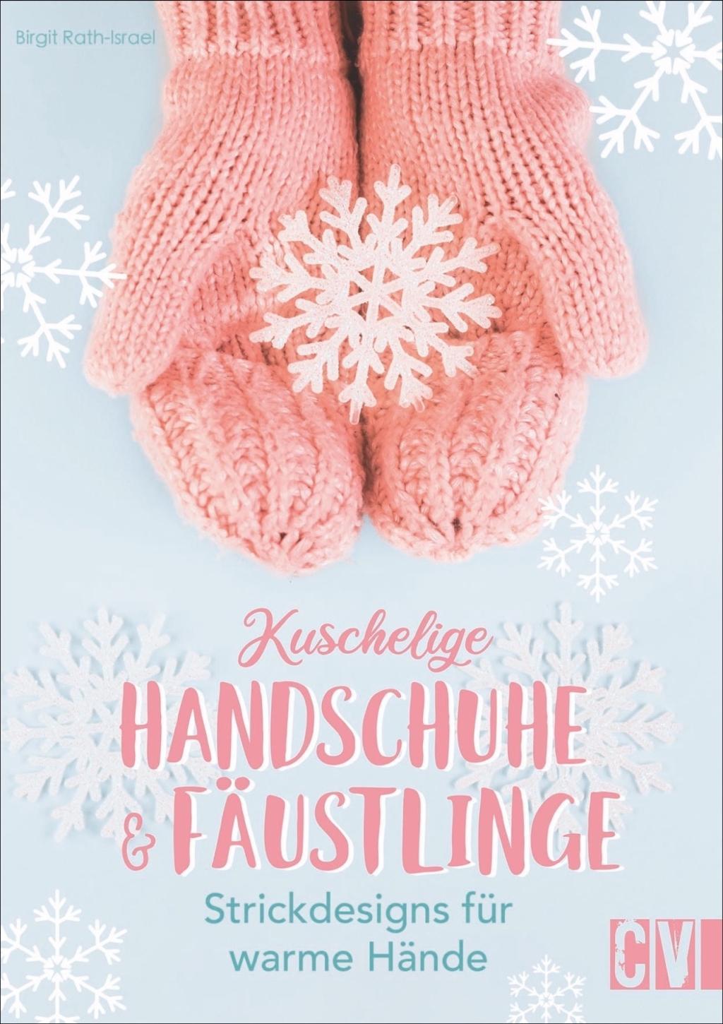 Vorderes Coverbild Kuschelige Handschuhe & Fäustlinge