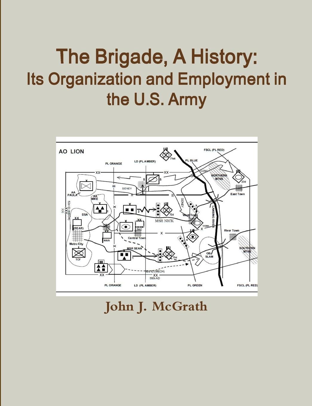 Vorderes Coverbild The Brigade, A History