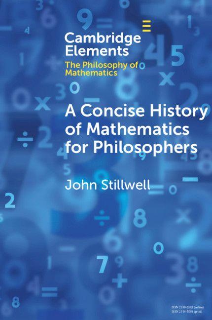 Vorderes Coverbild A Concise History of Mathematics for Philosophers