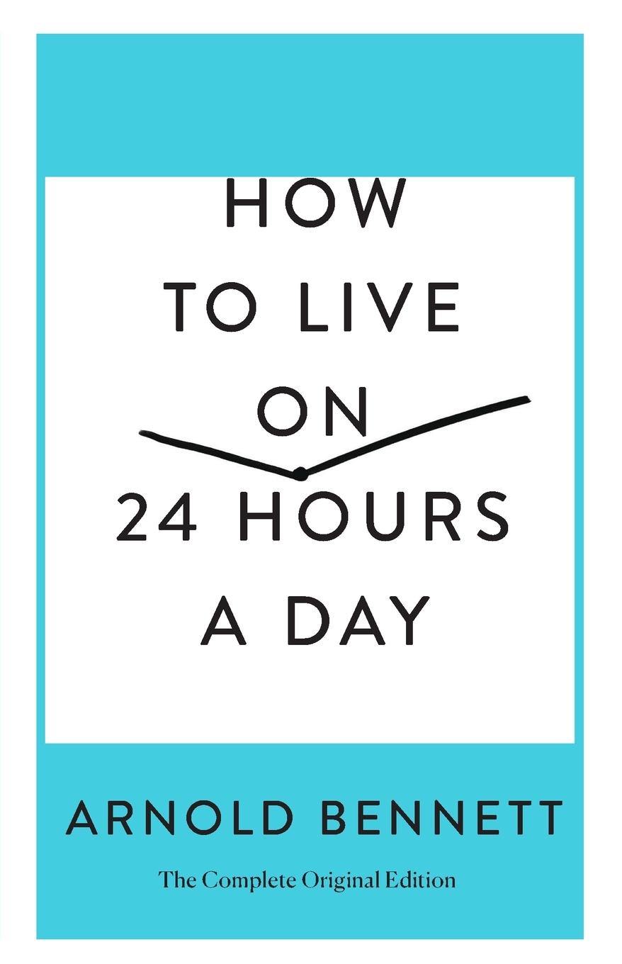Vorderes Coverbild How to Live on 24 Hours a Day