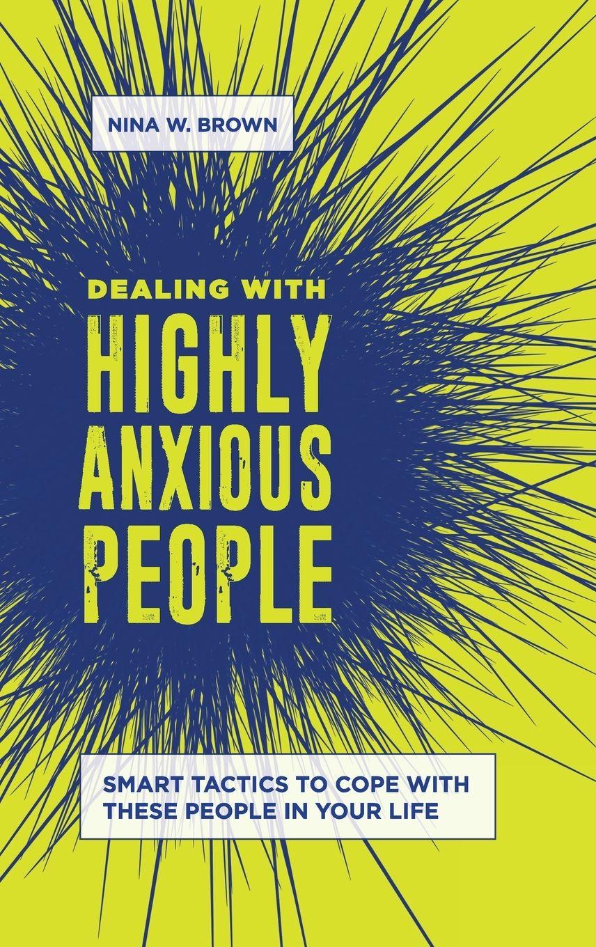 Vorderes Coverbild Dealing with Highly Anxious People