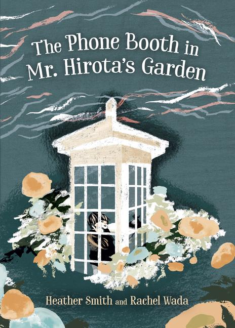 Vorderes Coverbild The Phone Booth in Mr. Hirota's Garden