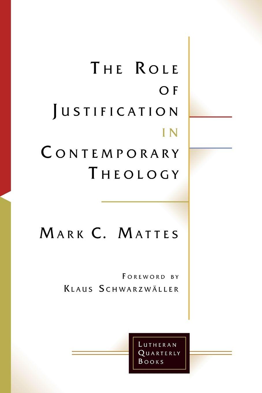 Vorderes Coverbild The Role of Justification in Contemporary Theology