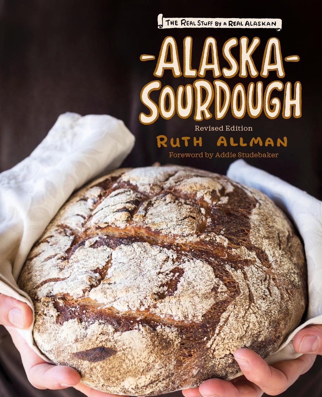 Vorderes Coverbild Alaska Sourdough, Revised Edition