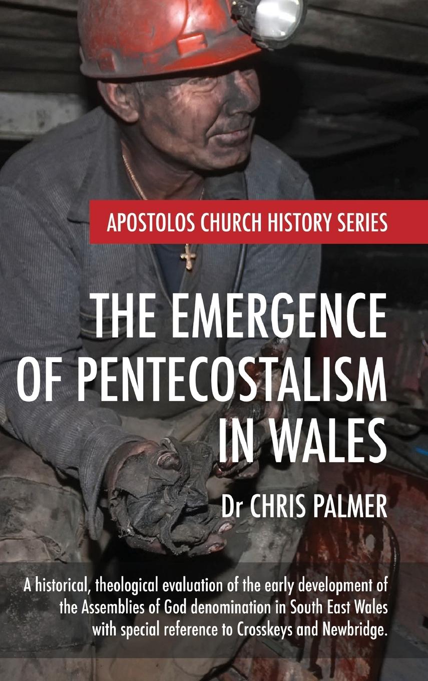 Vorderes Coverbild The Emergence of Pentecostalism in Wales