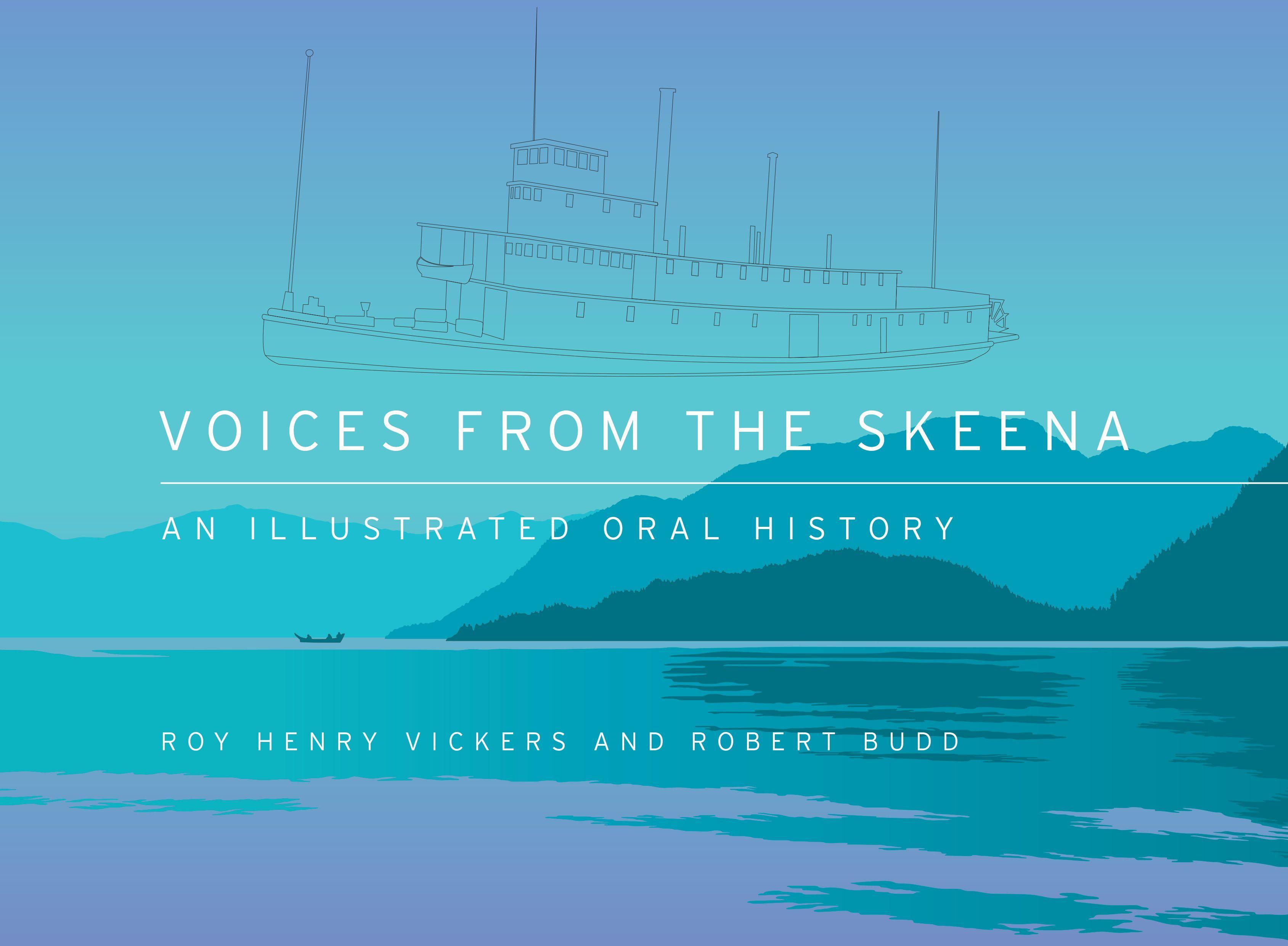 Vorderes Coverbild Voices from the Skeena: An Illustrated Oral History