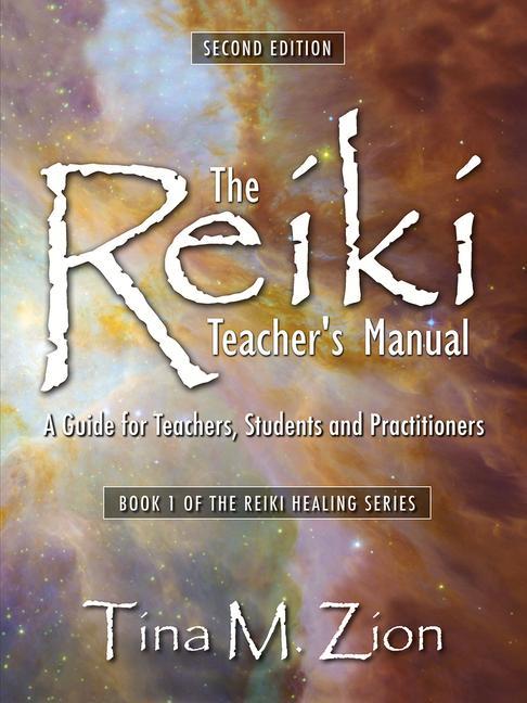 Vorderes Coverbild The Reiki Teacher's Manual - Second Edition
