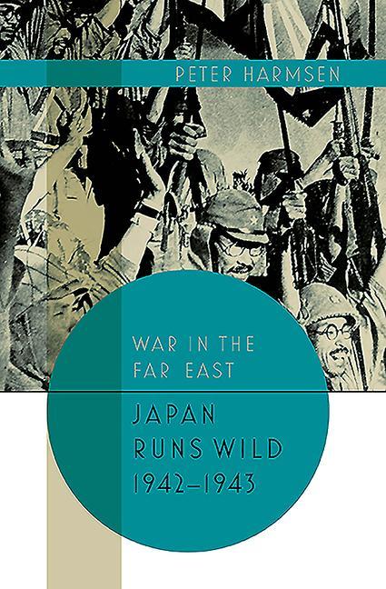 Vorderes Coverbild Japan Runs Wild, 1942-1943