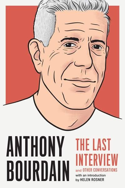 Vorderes Coverbild Anthony Bourdain: The Last Interview