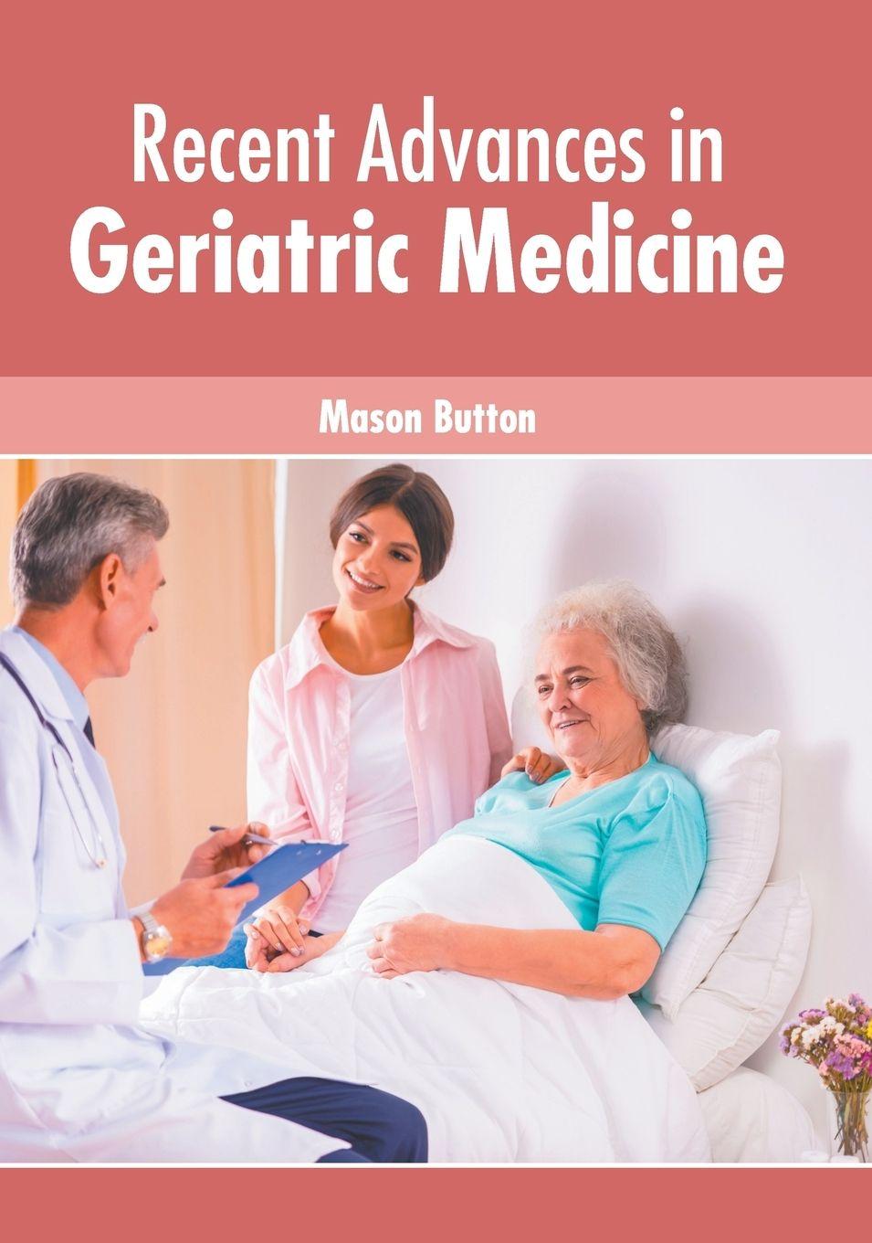Vorderes Coverbild Recent Advances in Geriatric Medicine