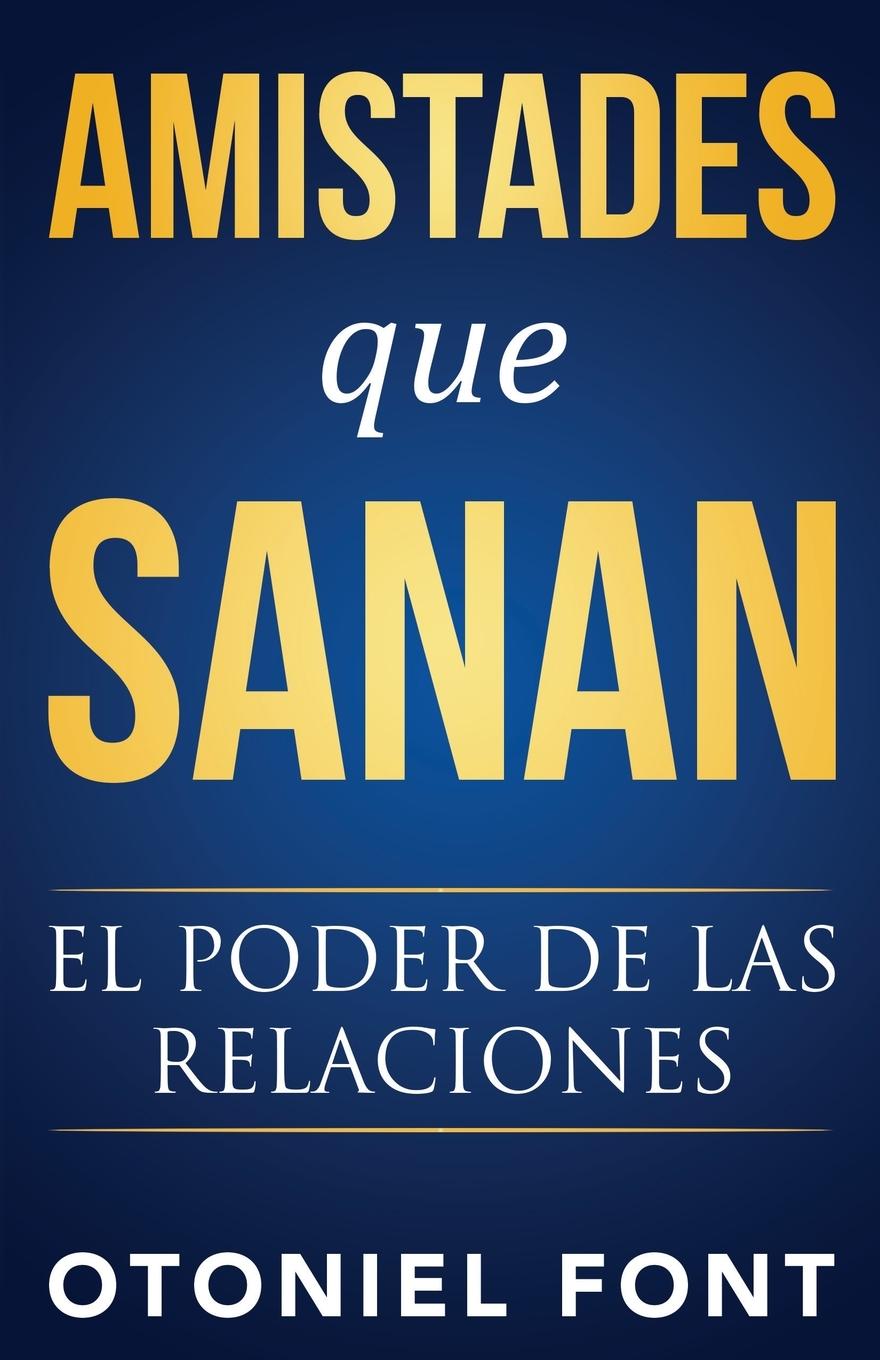 Vorderes Coverbild Amistades Que Sanan: El Poder de Las Relaciones