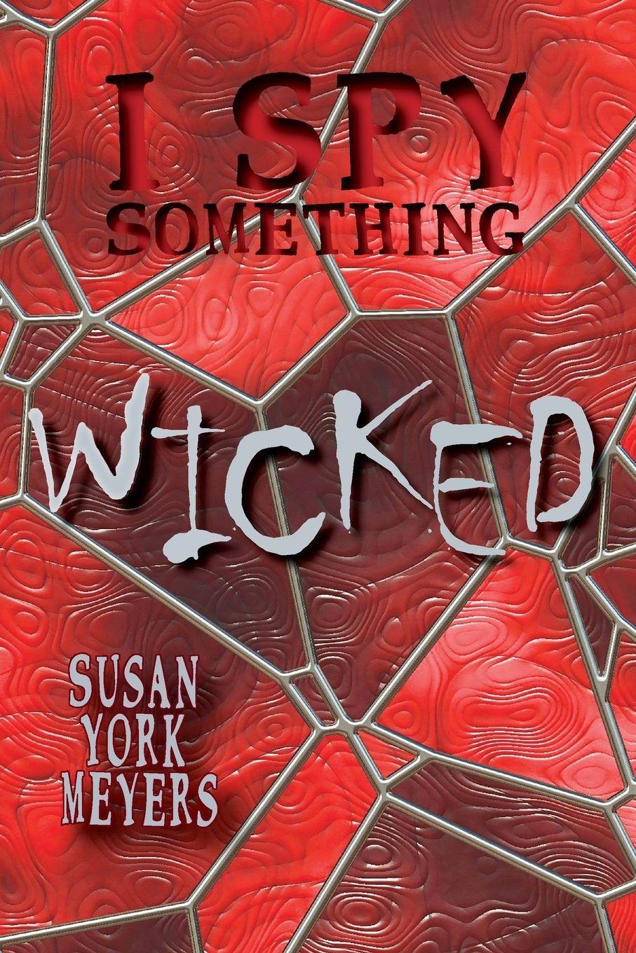 Vorderes Coverbild I Spy Something Wicked