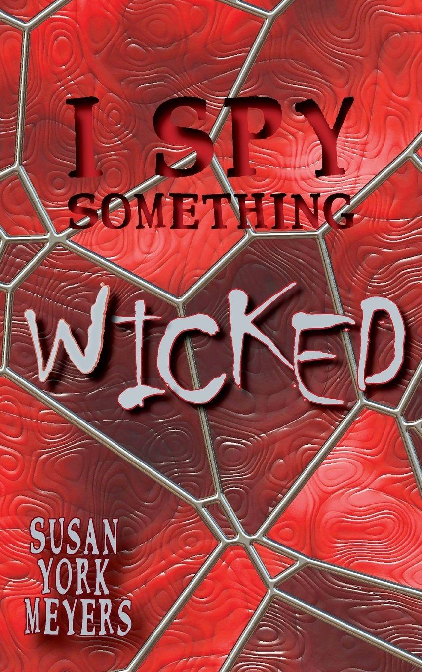 Vorderes Coverbild I Spy Something Wicked