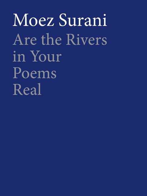 Vorderes Coverbild Are the Rivers in Your Poems Real