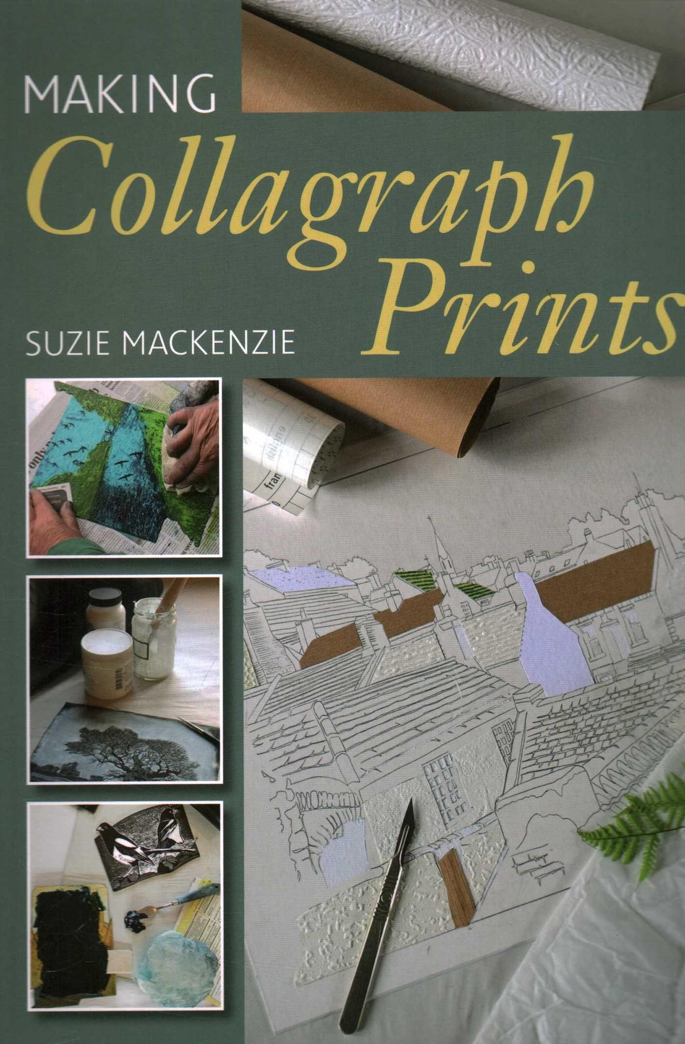 Vorderes Coverbild Making Collagraph Prints