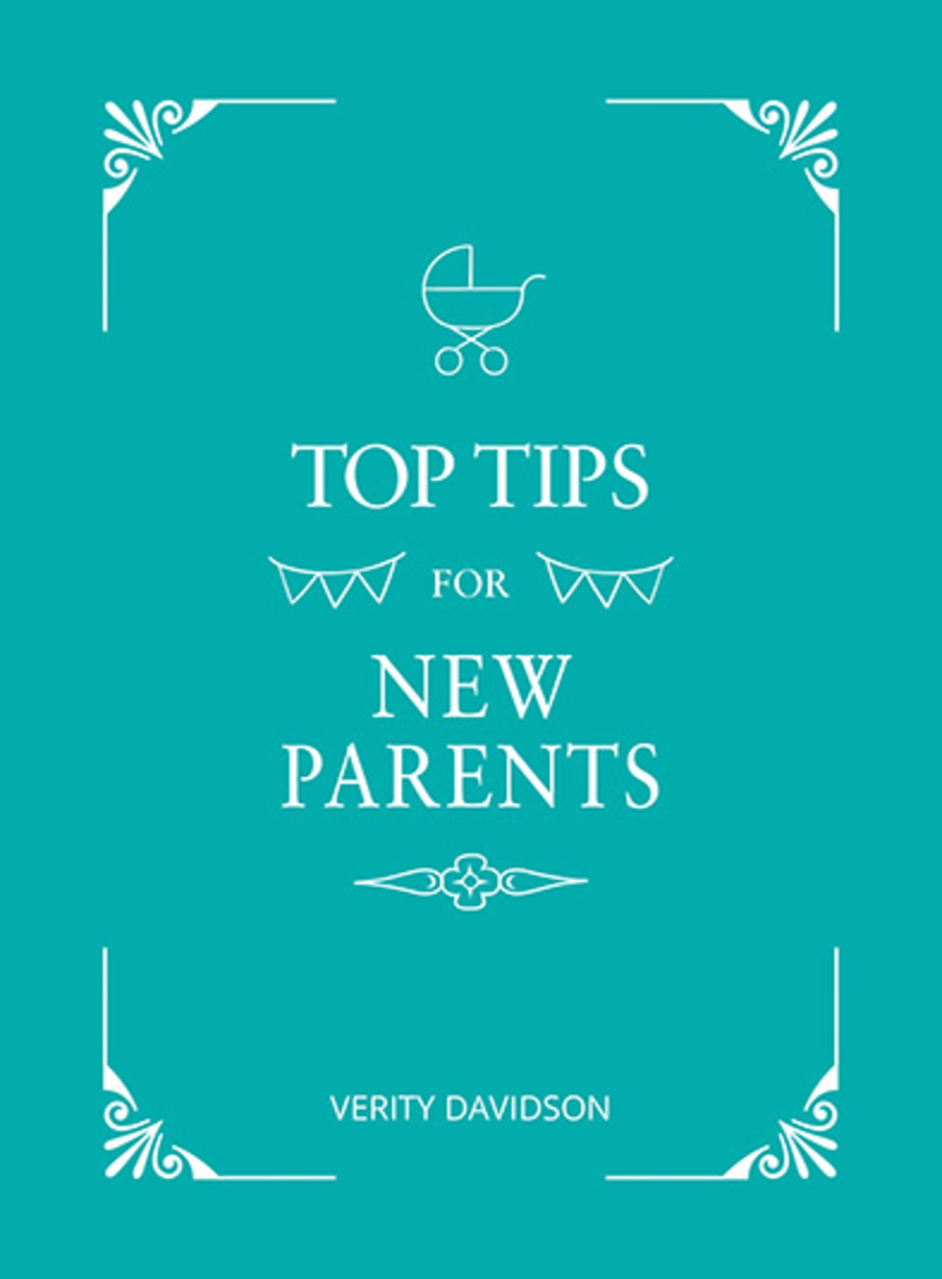 Vorderes Coverbild Top Tips for New Parents