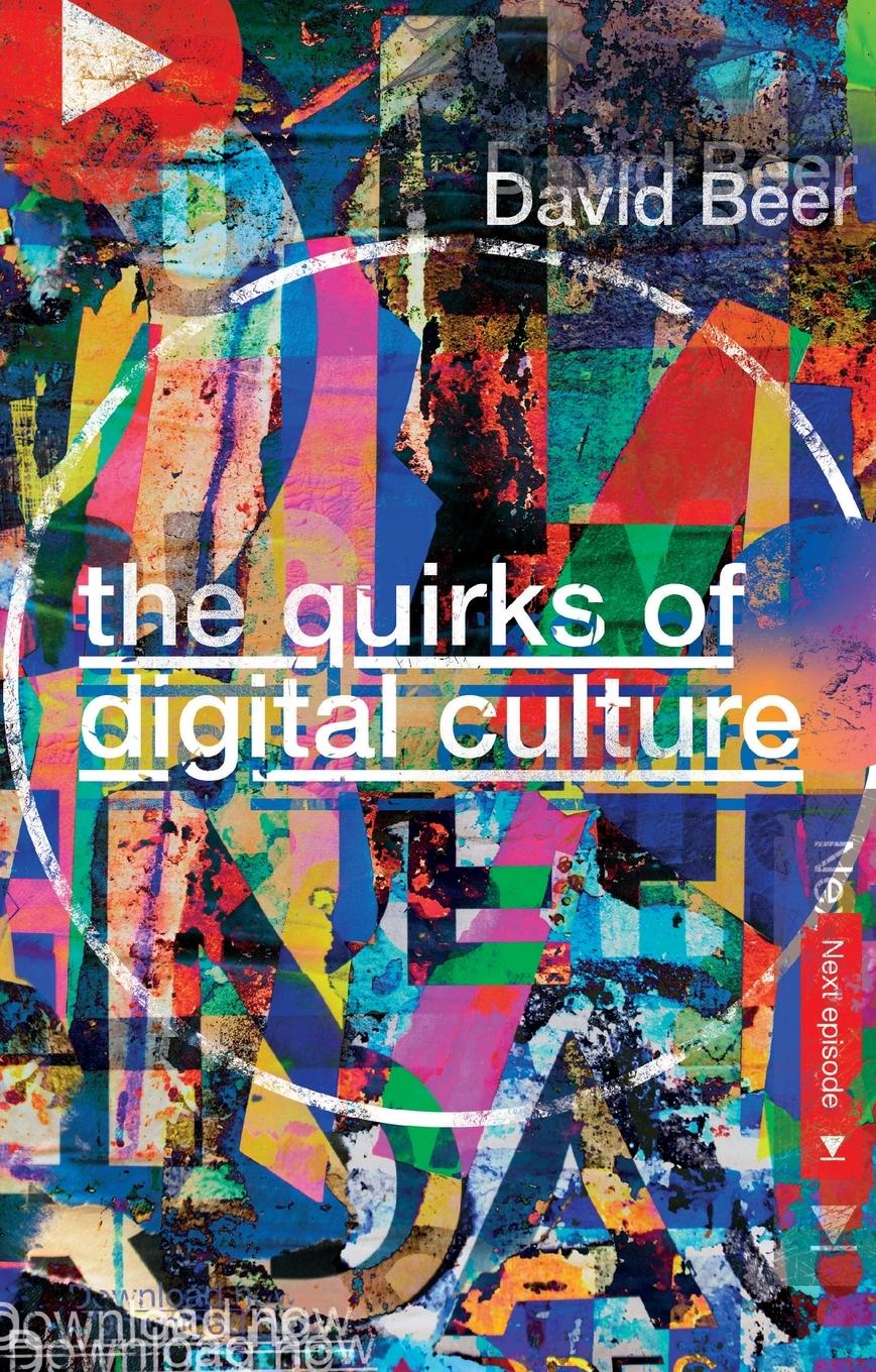 Vorderes Coverbild The Quirks of Digital Culture