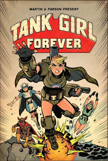 Vorderes Coverbild Tank Girl Vol. 2: Tank Girl Forever (Graphic Novel)