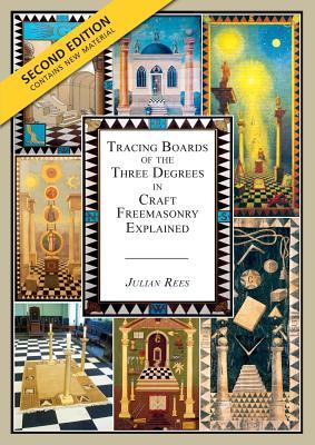 Vorderes Coverbild Tracing Boards of the Three Degrees in Craft Freemasonry Explained