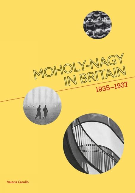 Vorderes Coverbild Moholy-Nagy in Britain