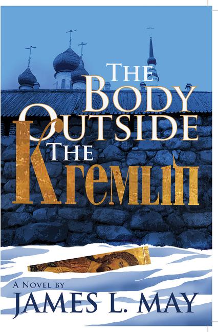 Vorderes Coverbild The Body Outside the Kremlin a Novel