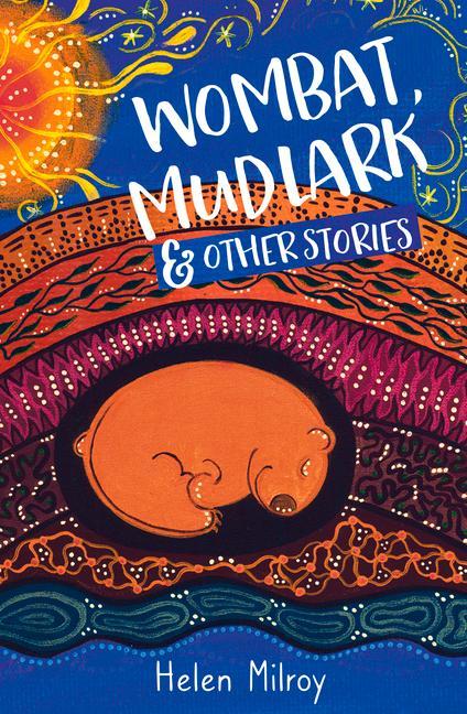 Vorderes Coverbild Wombat, Mudlark and Other Stories