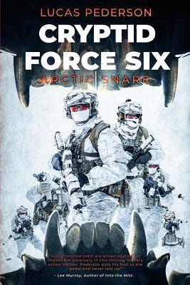 Vorderes Coverbild Cryptid Force Six: Arctic Snare